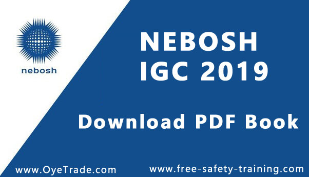 NEBOSH IGC Book PDF Download - 2019 Syllabus